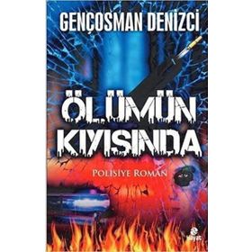 Ölümün Kıyısında - Gençosman Denizci
