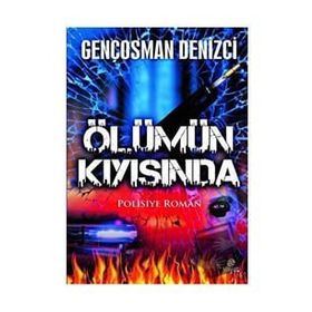 Ölümün Kıyısında - Gençosman Denizci