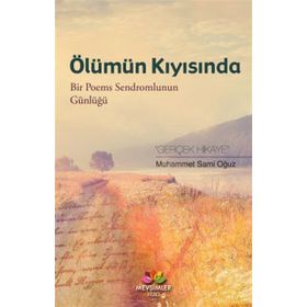 Ölümün Kıyısında - Muhammet Sami Oğuz