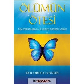 Ölümün Ötesi - Dolores Cannon