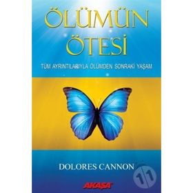Ölümün Ötesi - Dolores Cannon