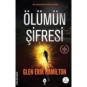 Ölümün Şifresi - Glen Erik Hamilton