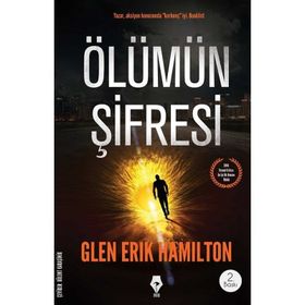 Ölümün Şifresi - Glen Erik Hamilton