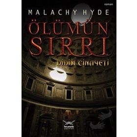 ÖLÜMÜN SIRRI DIDIM CINAYETI - MALACHY HYDE