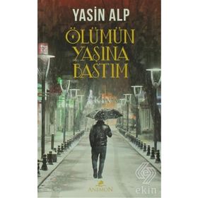 Ölümün Yaşına Bastım - Yasin Alp