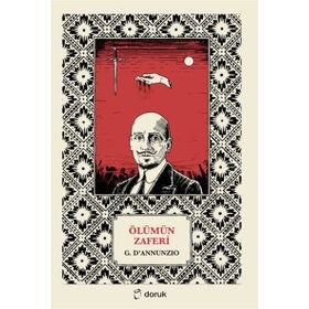 Ölümün Zaferi - Gabriele D’Annunzio