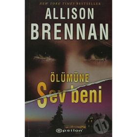 ÖLÜMÜNE SEV BENI - ALLISON BRENNAN