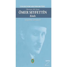 Ölümünün 100. Yılında Ömer Seyfettin Kitabı - Fatih Sakallı