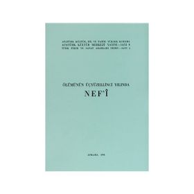 ÖLÜMÜNÜN ÜÇYÜZELLİNCİ YILINDA NEFI - KOLEKTIF