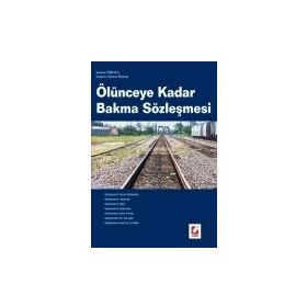 ÖLÜNCEYE KADAR BAKMA SÖZLEŞMESİ - ERASLAN ÖZKAYA