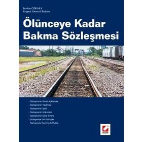 ÖLÜNCEYE KADAR BAKMA SÖZLEŞMESİ - ERASLAN ÖZKAYA