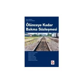 ÖLÜNCEYE KADAR BAKMA SÖZLEŞMESİ - ERASLAN ÖZKAYA