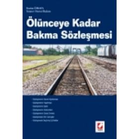 ÖLÜNCEYE KADAR BAKMA SÖZLEŞMESİ - ERASLAN ÖZKAYA