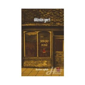Ölünün Yeri - İbrahim Eyibilir