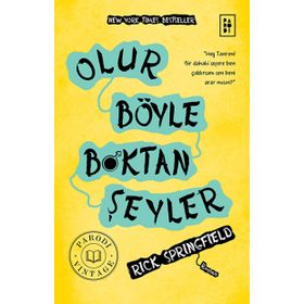 Olur Böyle Boktan Şeyler - Rick Springfield