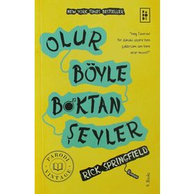 Olur Böyle Boktan Şeyler - Rick Springfield