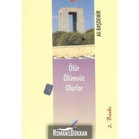 Ölür Ölümsüz Olurlar - Ali Başdemir