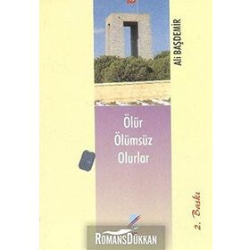 Ölür Ölümsüz Olurlar - Ali Başdemir
