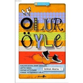 Olur Öyle - İstiklal Akarsu