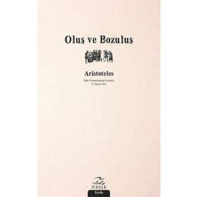 Oluş ve Bozuluş - Aristoteles