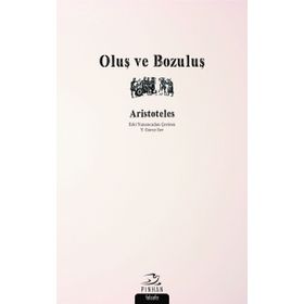 Oluş ve Bozuluş - Aristoteles
