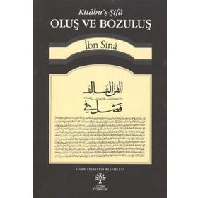 OLUŞ VE BOZULUŞ - İBN SINA