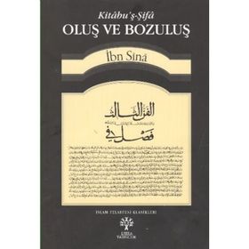 OLUŞ VE BOZULUŞ - İBN SINA