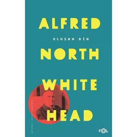 Oluşan Din - Alfred North Whitehead