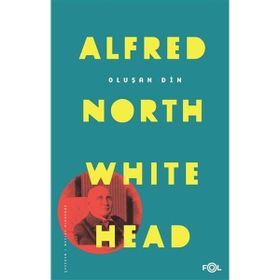 Oluşan Din - Alfred North Whitehead