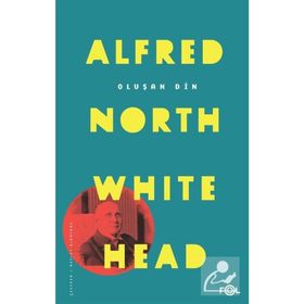 Oluşan Din - Alfred North Whitehead