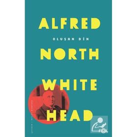Oluşan Din - Alfred North Whitehead