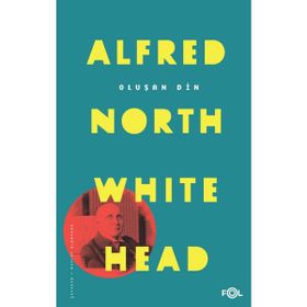 Oluşan Din - Alfred North Whitehead
