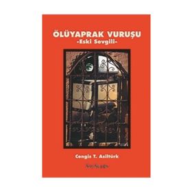 Ölüyaprak Vuruşu - cengiz t asilturk
