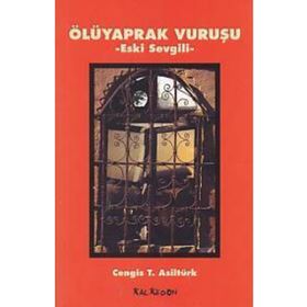 Ölüyaprak Vuruşu - cengiz t asilturk