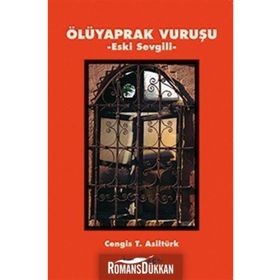 Ölüyaprak Vuruşu - cengiz t asilturk
