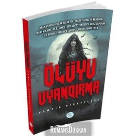 Ölüyü Uyandırma - Bram Stoker