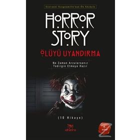 Ölüyü Uyandırma - Horror Story 1 - edgar allen poe braem stoker E. H. Heron Eric Kont Stensbock Luigi Capuana Frederick Cowles Mary E. Wilkins M. R. James Johann Ludwig Tieck Mary Elizabeth Braddon