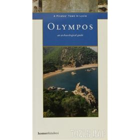 OLYMPOS: A PIRATES' TOWN IN LYCIA - YELDA OLCAY UÇKAN