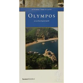 OLYMPOS: A PIRATES' TOWN IN LYCIA - YELDA OLCAY UÇKAN