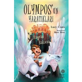 Olympos'un Yaratıkları Hayvan Bakıcısı - Lucy Coats
