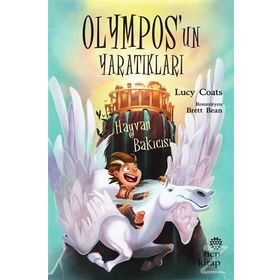 Olympos'un Yaratıkları Hayvan Bakıcısı - Lucy Coats