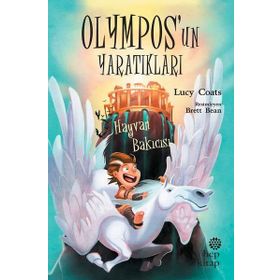 Olympos'un Yaratıkları Hayvan Bakıcısı - Lucy Coats