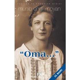 Oma... - Münib Engin Noyan Selma Türkis Noyan