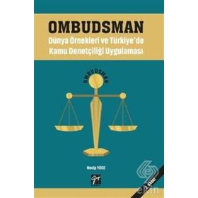 Ombudsman İskandinav Modelleri ve Türkiye Uygulaması - Şükrü Mert Karcı