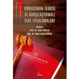 Ombudsman Teorisi ve Karşılaştırmalı Ülke Uygulamaları Kriter Yayınları