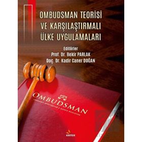 Ombudsman Teorisi ve Karşılaştırmalı Ülke Uygulamaları Kriter Yayınları