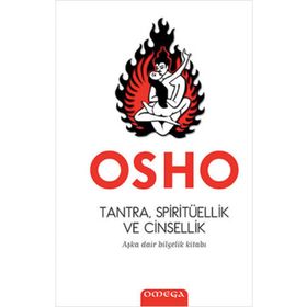 Omega Tantra, Spiritüellik ve Cinsellik