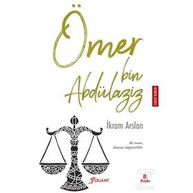 Ömer Bin Abdülaziz - İkram Arslan