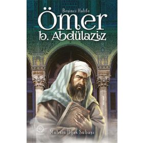 Ömer Bin Abdülaziz - Mihrabad Yayınları