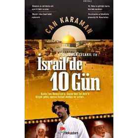 Ömer Çelakıl İle İsrail’de 10 Gün - Can Karaman
